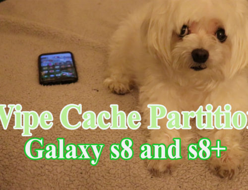 Galaxy s8 Wipe Cache Partition