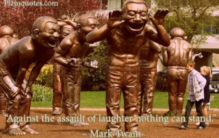 Against the assault of laughter