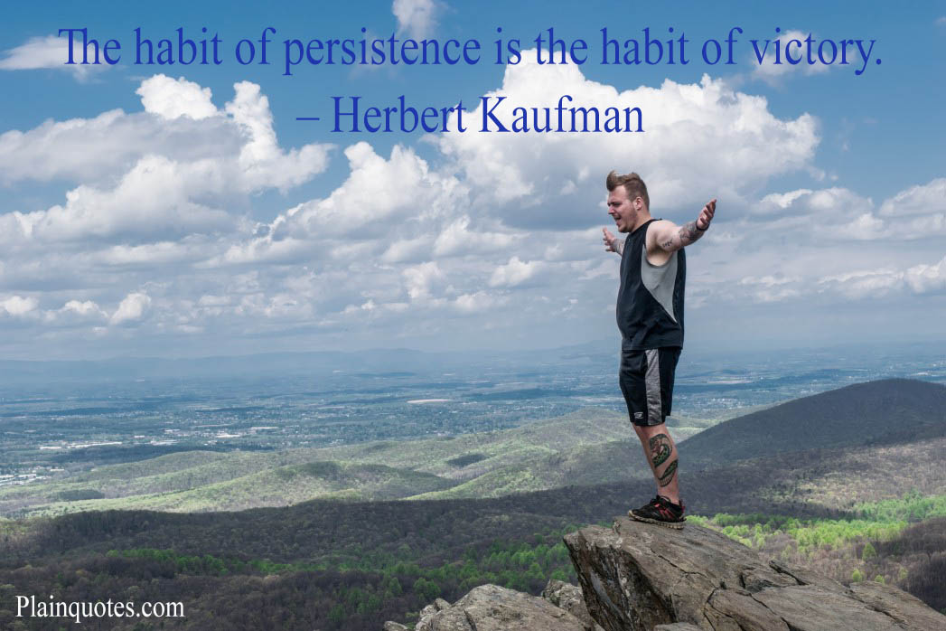 The habit of persistence