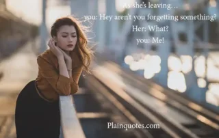 As she’s leaving...