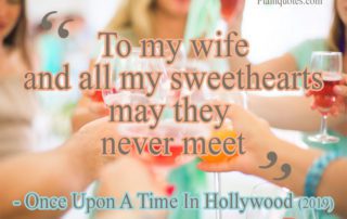 to my wife and all my sweethearts